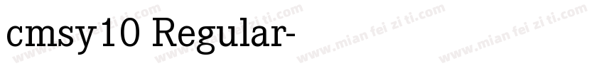 cmsy10 Regular字体转换
